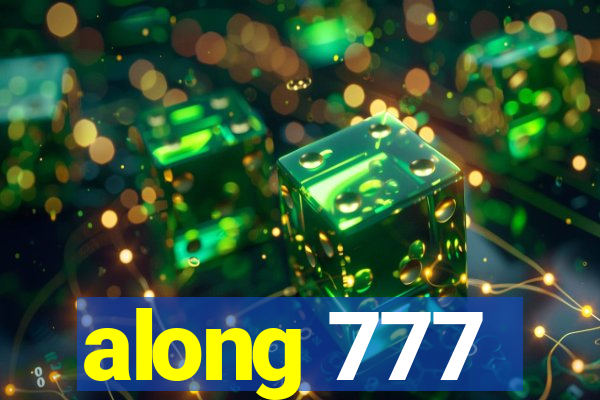 along 777